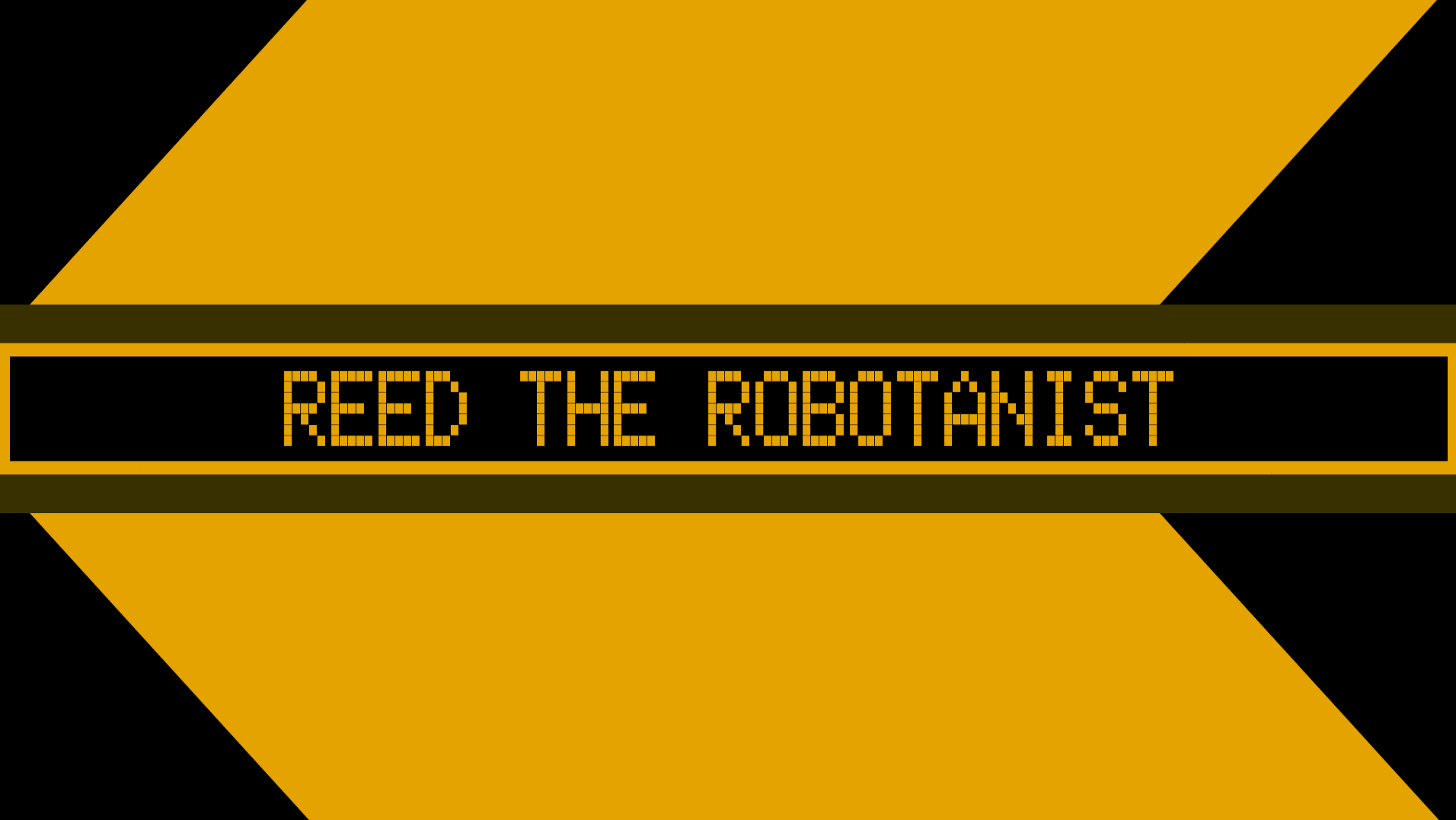 العب Reed The Robotanist