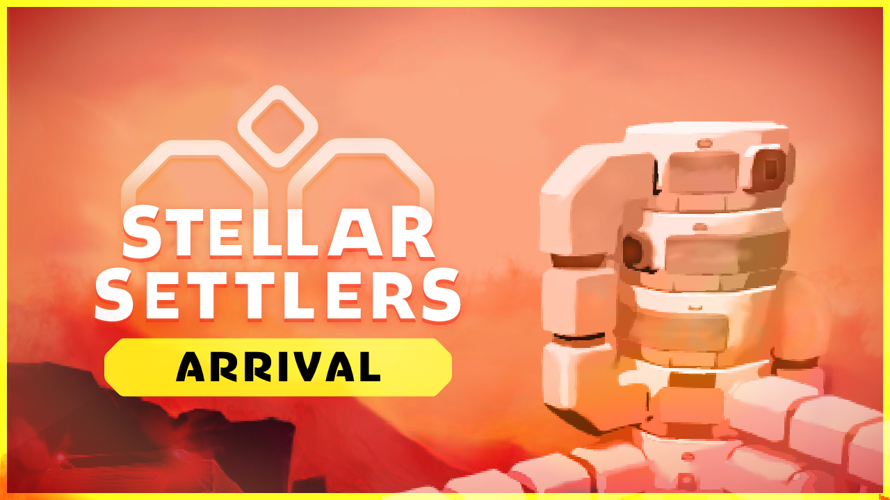 Hraj Stellar Settlers: Arrival