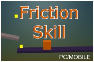 Friction Skill - Casual Physic을(를) 하다