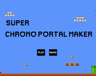 Play to Super Chrono Portal Maker