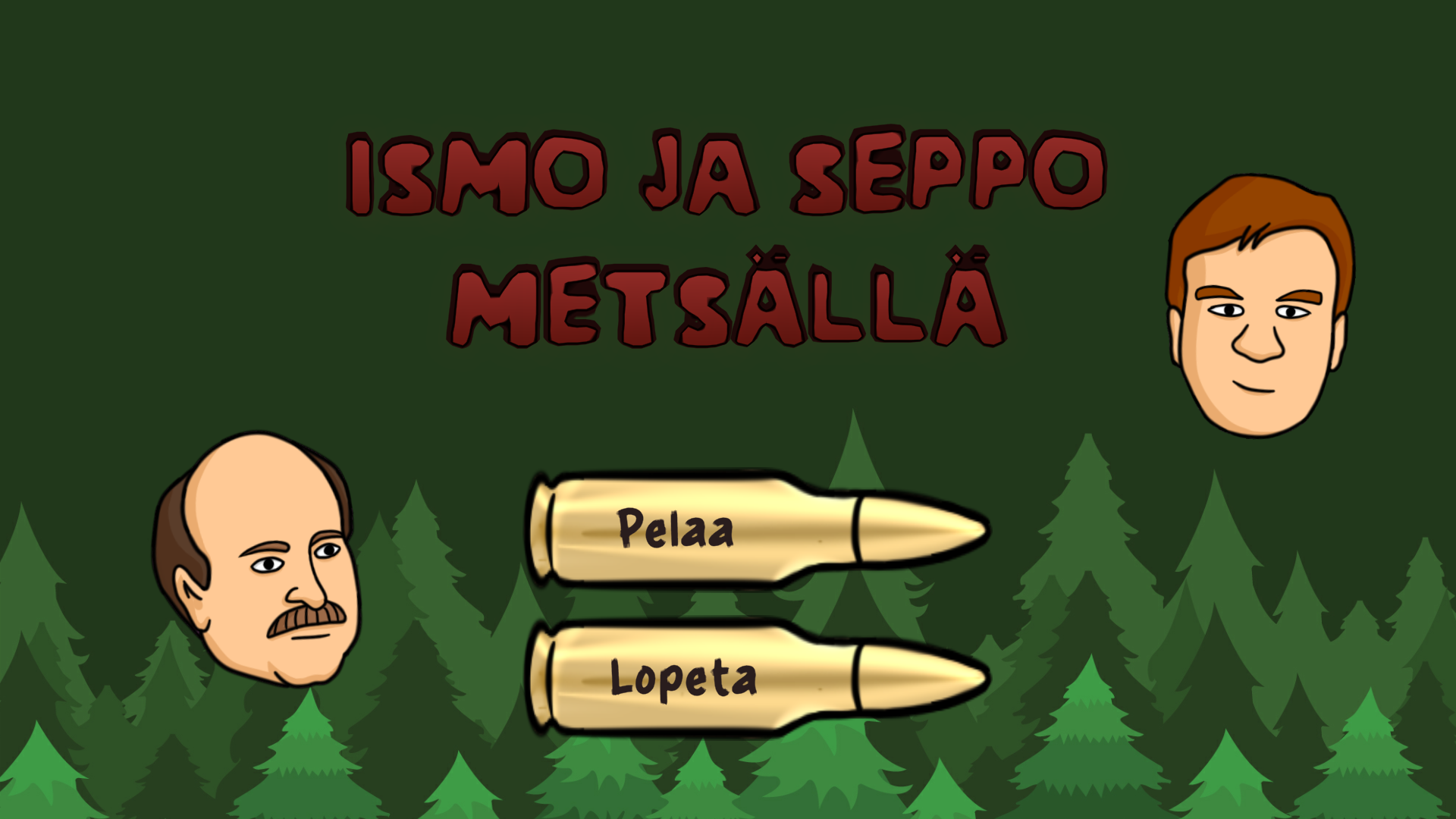 Mainkan Ismo ja Seppo metsällä