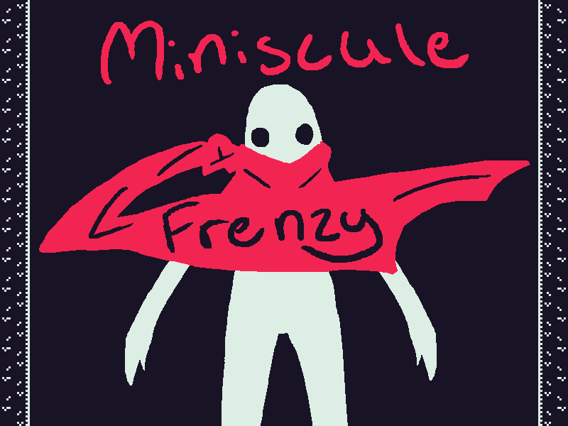Miniscule Frenzy을(를) 하다