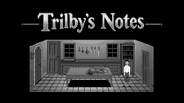 Play Trilby's Notes