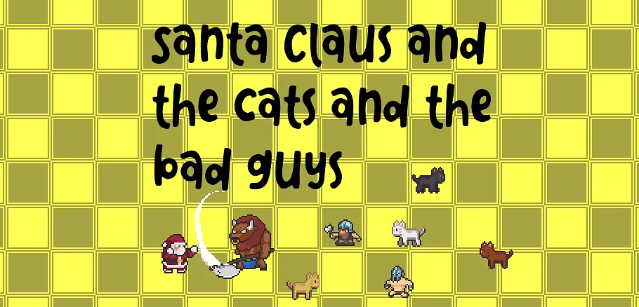 Hraj Santa, cats, bad guys