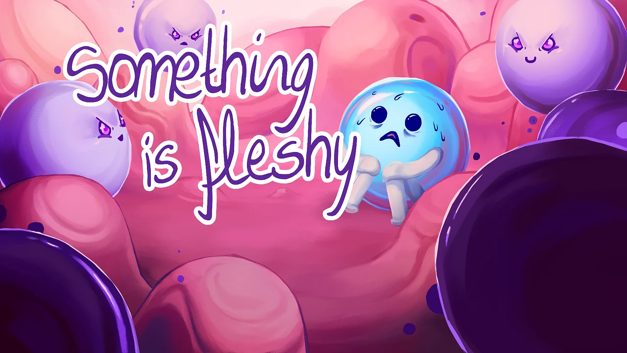 Hraj Something is fleshy (jam)