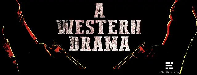 A Western Drama - Bilder