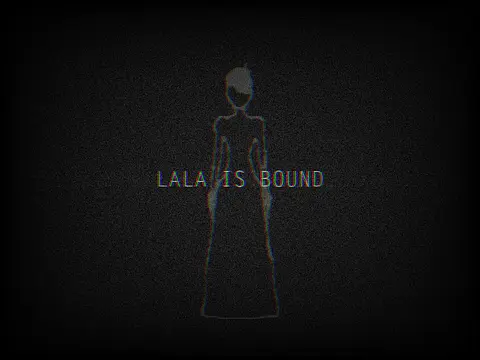 Lala is Bound - Images