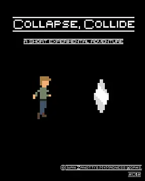 Collapse, Collide - Immagini