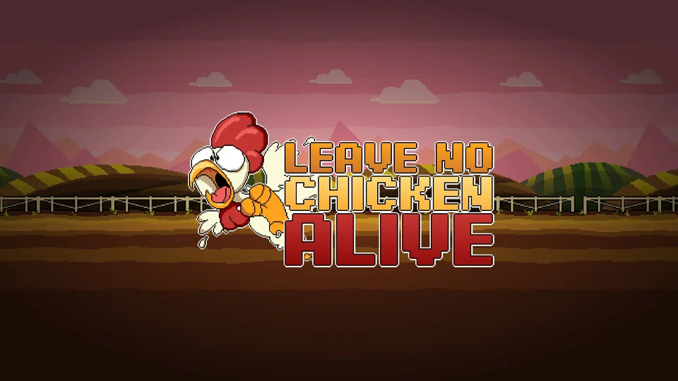 Main Leave no Chicken Alive