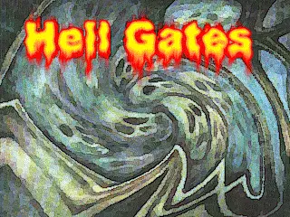 Hell Gates - Immagini